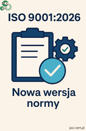 Grafika informacyjna przedstawiająca ISO 9001:2026 i komunikat Nowa wersja normy” z ikoną dokumentu i koła zębatego.