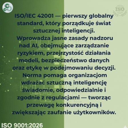 ISO/IEC 42001 — pierwszy standard, który porządkuje świat sztucznej inteligencji